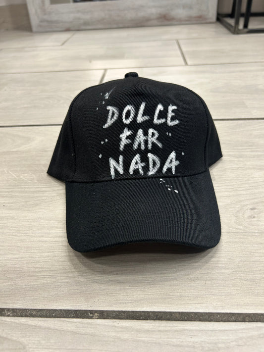“ Dolce Far Nada “